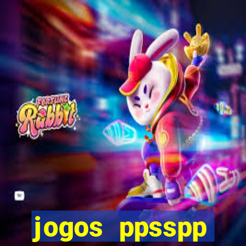 jogos ppsspp download android